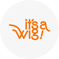 It's A Wig!